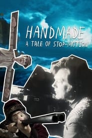 Handmade  A Tale of Stopmotion