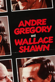 Andr Gregory and Wallace Shawn' Poster