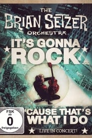 The Brian Setzer Orchestra  Its Gonna Rock Cause Thats What I Do' Poster