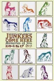 Junkers Come Here Memories of You' Poster