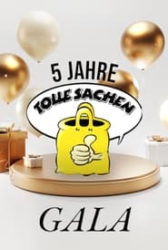 5 Jahre Tolle Sachen Gala' Poster