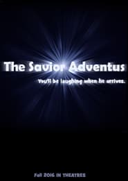 The Savior Adventus' Poster