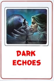 Dark Echoes' Poster