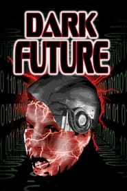 Dark Future' Poster