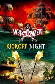 WWE WrestleMania 37 Night 1 Kickoff