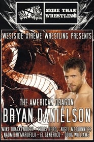 WXW Presents The American Dragon Bryan Danielson' Poster