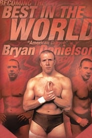 Becoming the Best in the World Bryan Danielson' Poster