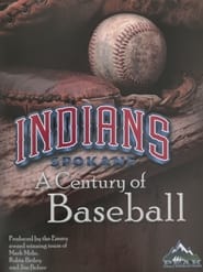 Spokane Indians A Century of Baseball' Poster