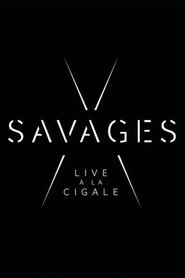 Savages Live  la Cigale' Poster