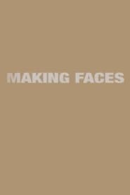 Making Faces' Poster