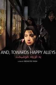 And Towards Happy Alleys' Poster