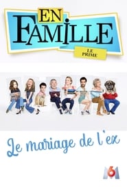 En famille  Le mariage de lex' Poster