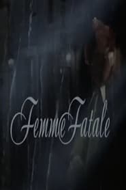 Femme Fatale' Poster