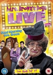 Mrs Browns Boys Live Tour Good Mourning Mrs Brown' Poster