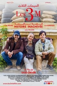 Les 3M Histoire Inacheve