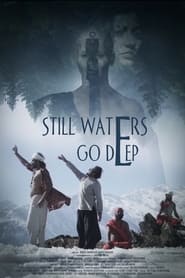 Still Waters Go Deep' Poster