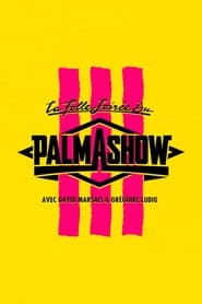 La Folle Soire du Palmashow 3' Poster