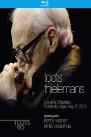 Toots Thielemans  Live at le Chapiteau Opera de Liege May 17 2012' Poster