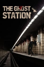 The Ghost Station' Poster