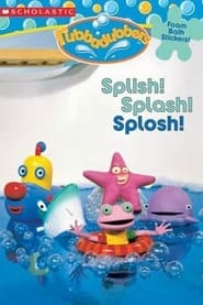 Rubbadubbers Splish Splash Splosh' Poster