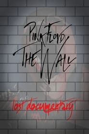 Pink Floyd The Wall Lost Documentary' Poster