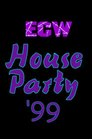 ECW House Party 1999' Poster