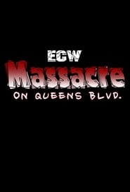 ECW Massacre on Queens Boulevard' Poster