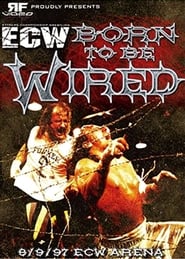 ECW Born To Be Wired' Poster