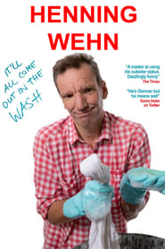 Henning Wehn Itll All Come Out in the Wash' Poster