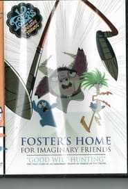 Fosters Home For Imaginary Friends Good Wilt Hunting' Poster