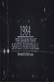 1984  The Season That Saved Football' Poster