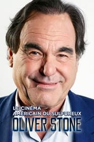 Le cinma amricain du sulfureux Oliver Stone' Poster