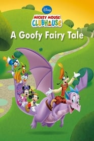 Mickey Mouse Clubhouse A Goofy Fairy Tale' Poster