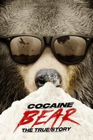 Cocaine Bear The True Story' Poster