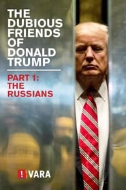 Zembla  The Dubious Friends of Donald Trump Part 1 The Russians' Poster