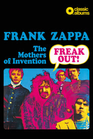 Classic Albums Frank Zappa  The Mothers Of Invention  Freak Out' Poster