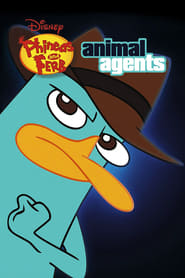 Phineas and Ferb The Perry Files  Animal Agents' Poster