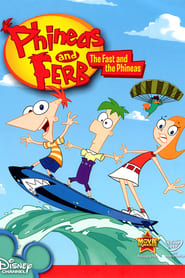 Phineas and Ferb The Fast and the Phineas' Poster