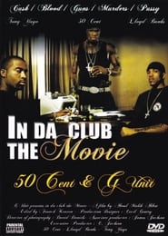 50 Cent  GUnit  In Da Club The Movie' Poster