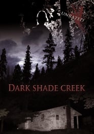 Dark Shade Creek' Poster