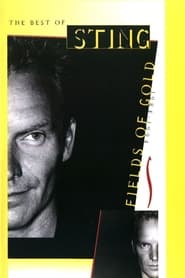 Sting  Fields Of Gold  The Best Of Sting' Poster