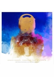 Space Songs Through the Distance' Poster