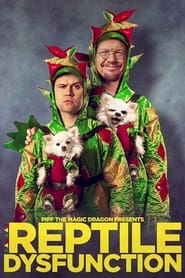 Piff the Magic Dragon Reptile Dysfunction' Poster