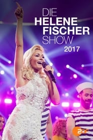 Die Helene Fischer Show 2017' Poster