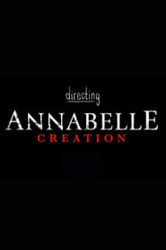 Directing Annabelle Creation' Poster