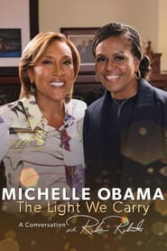 Michelle Obama The Light We Carry A Conversation with Robin Roberts' Poster