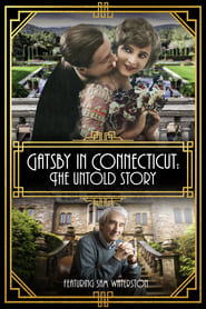 Gatsby in Connecticut The Untold Story' Poster