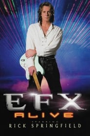 EFX Alive starring Rick Springfield' Poster