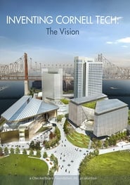 Inventing Cornell Tech The Vision' Poster