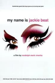 My Name is Jackie Beat' Poster